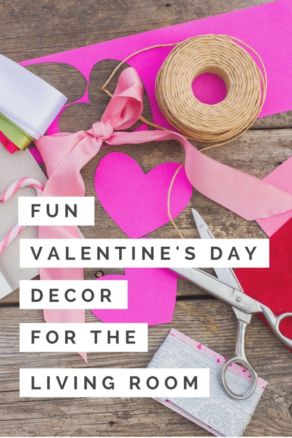 Fun Valentine’s Day Decor For Your Living Room - Wasatch Shutter