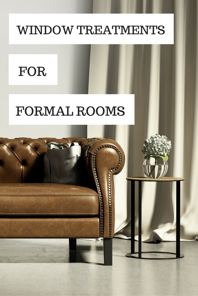Window Treatments for Formal Rooms